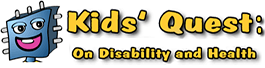 Kids' Quest on Disability and Health