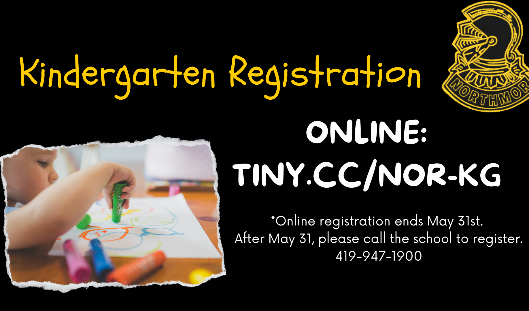 kindergarten registration online tiny.cc/nor-kg on black with photo of student coloring and school logo