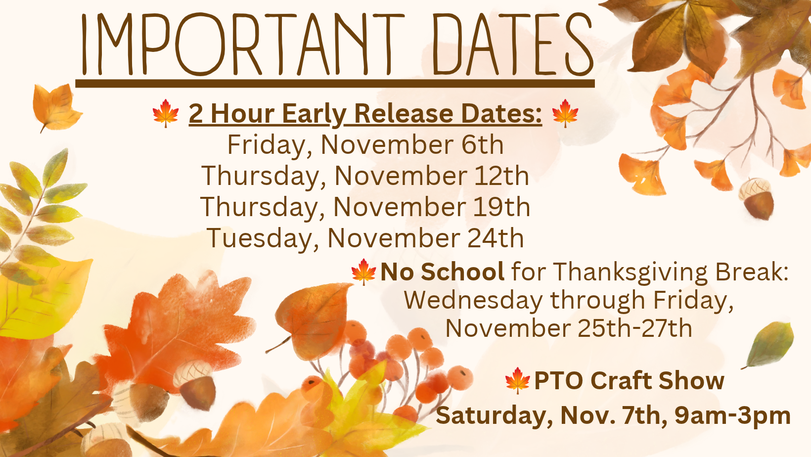 fall leaf clipart, Lots going on in November! PTO craft show is 11/7 from 9am-3pm. 2 Hour Early Release on 11/6 for end of grading period, 11/12 &amp; 11/19 for conferences and 11/24 to start Thanksgiving break. No school on 11/25-11/27.
