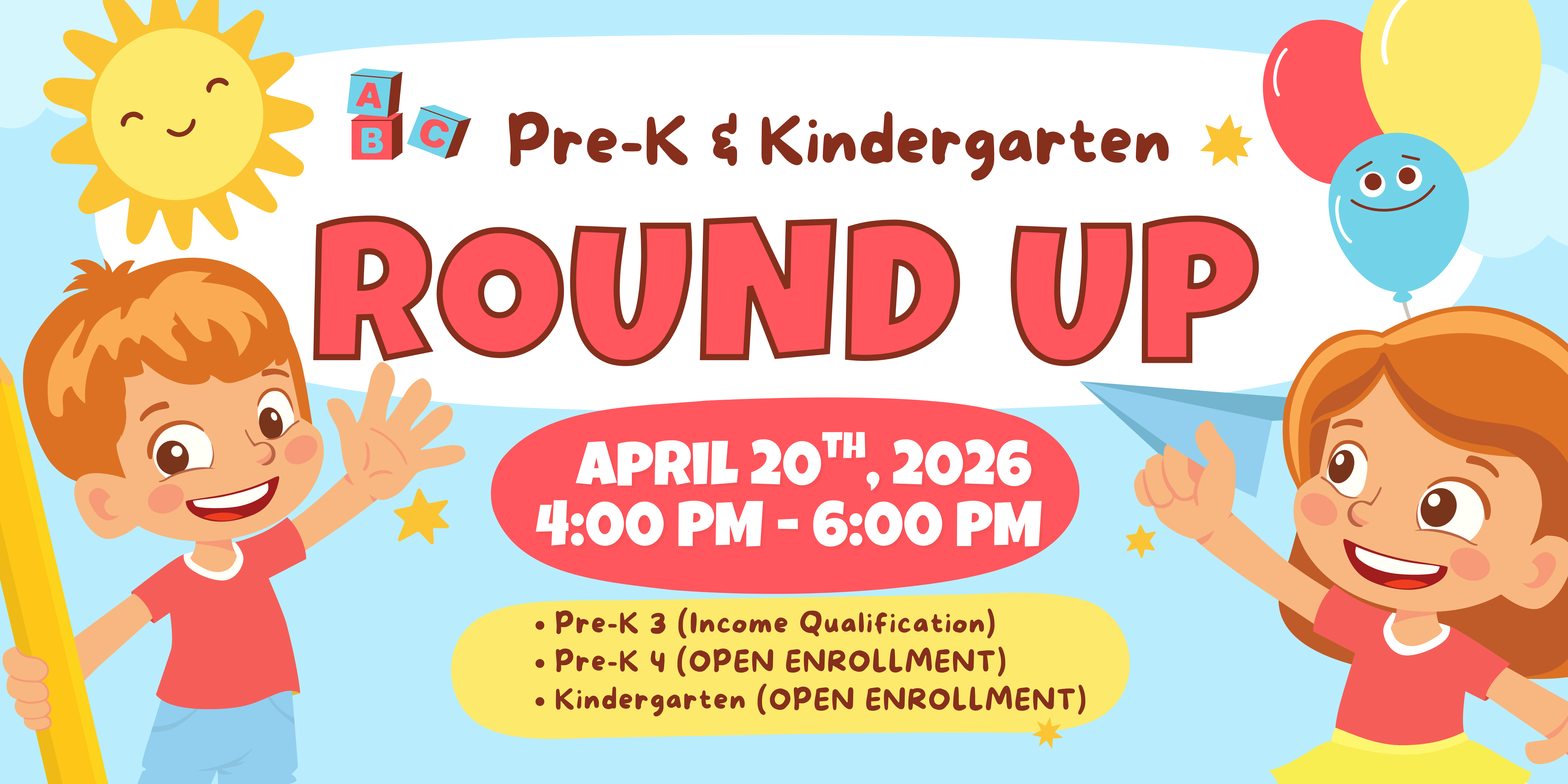 Pre-K &amp; Kinder Roundup - April 20, 2026 4-6 pm 