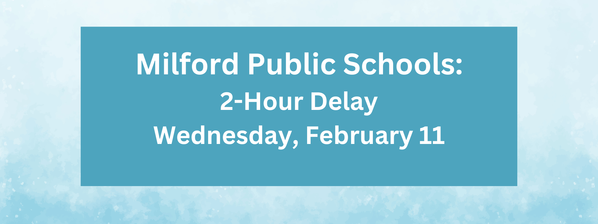 2-hour delay - 2/11/26