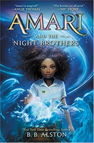 Amari and the Night Brothers by B. B. Alstonok