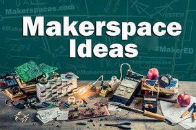 MakerSpace Ideas and electronics on a table