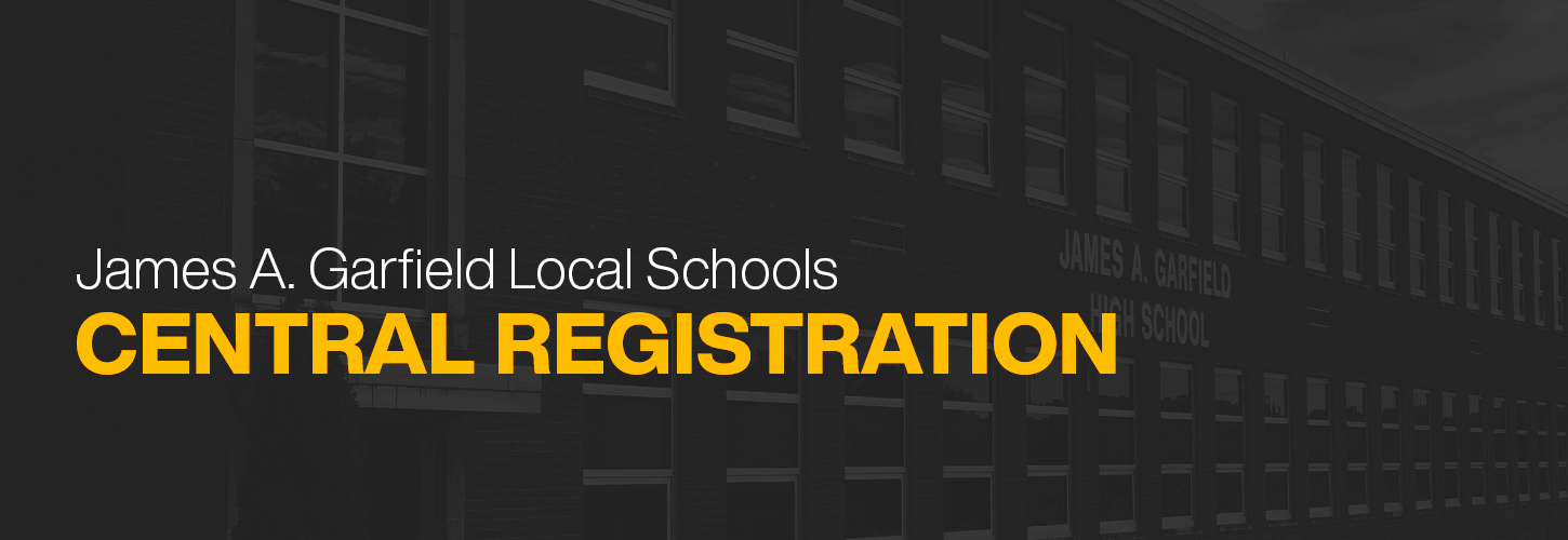 James A Garfield Local Schools - Central Registration