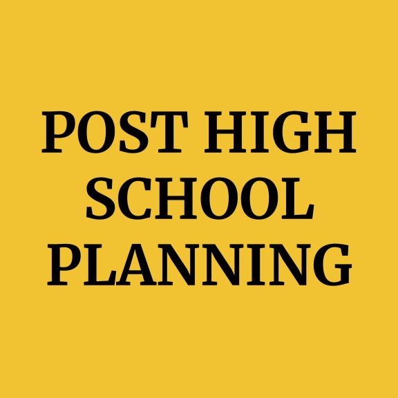 Post High School Planning