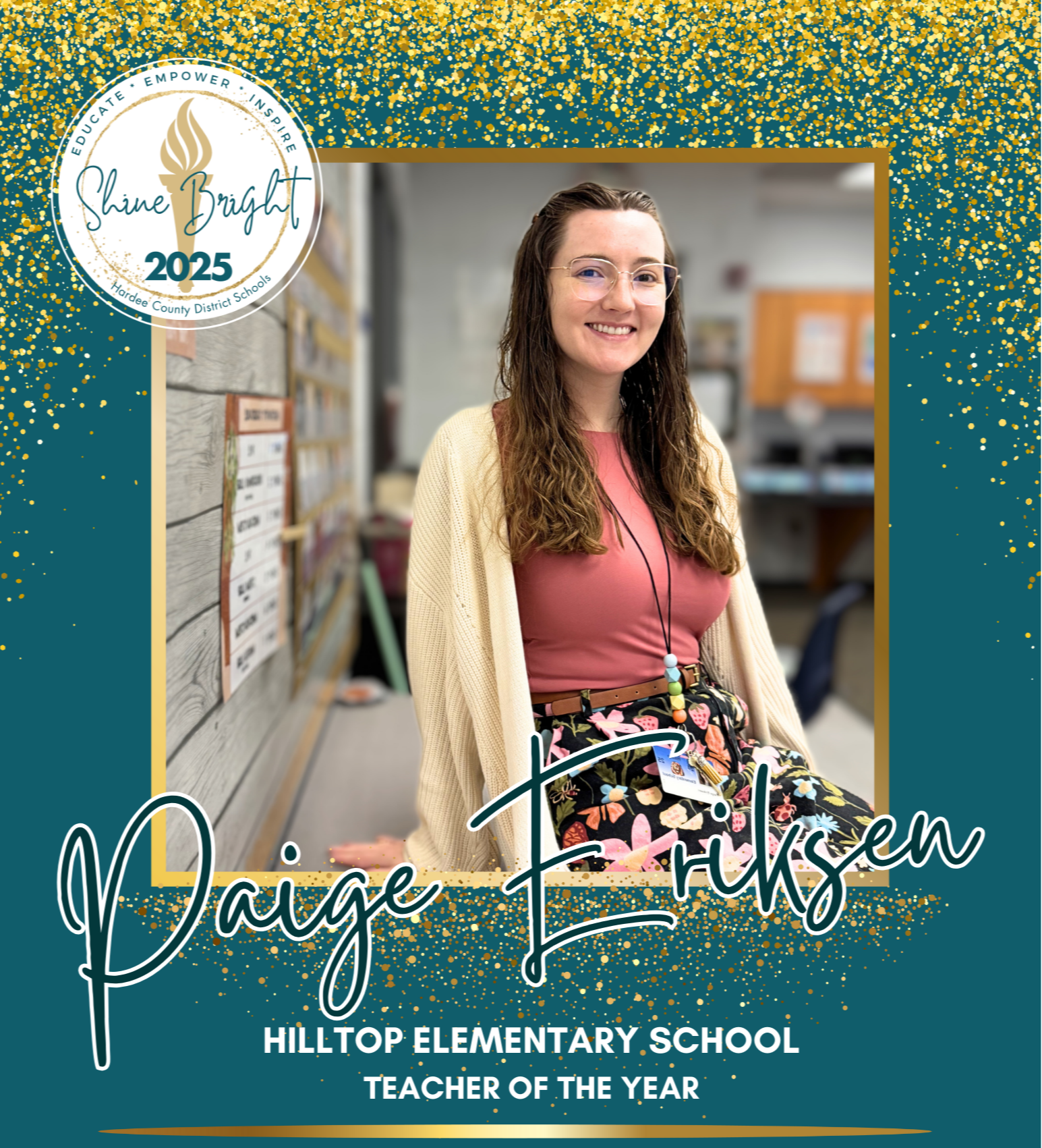 Paige Eriksen- Hilltop Elementary School Teacher of the Year