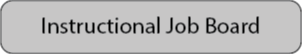 instructional job board button