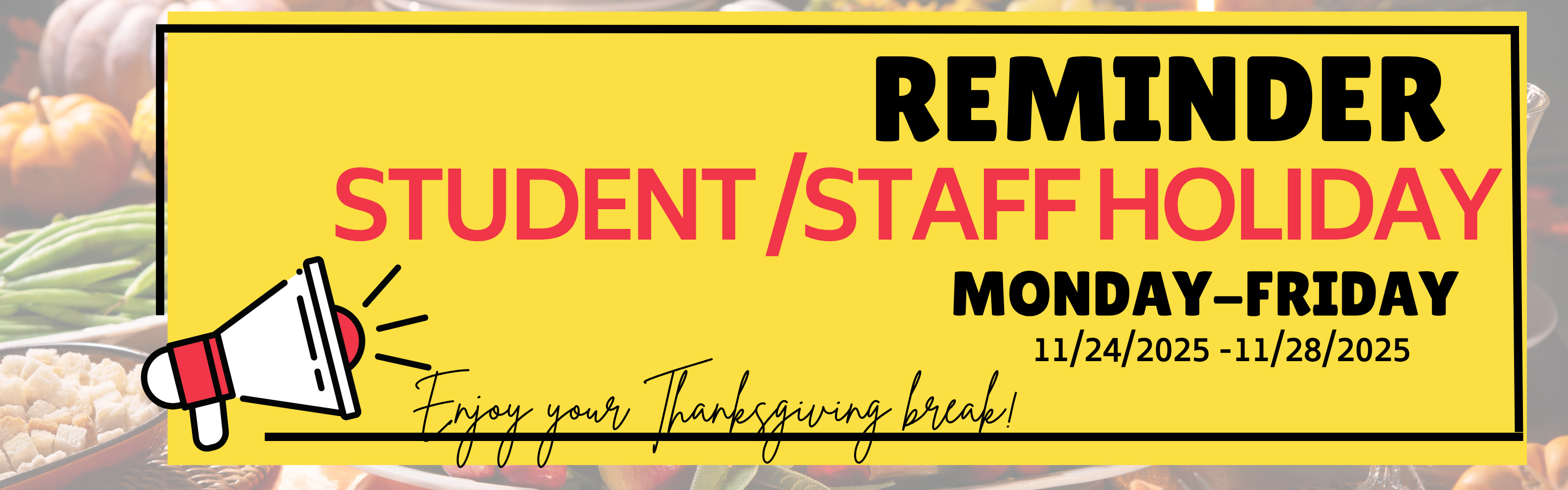 THANKSGIVING HOLIDAY