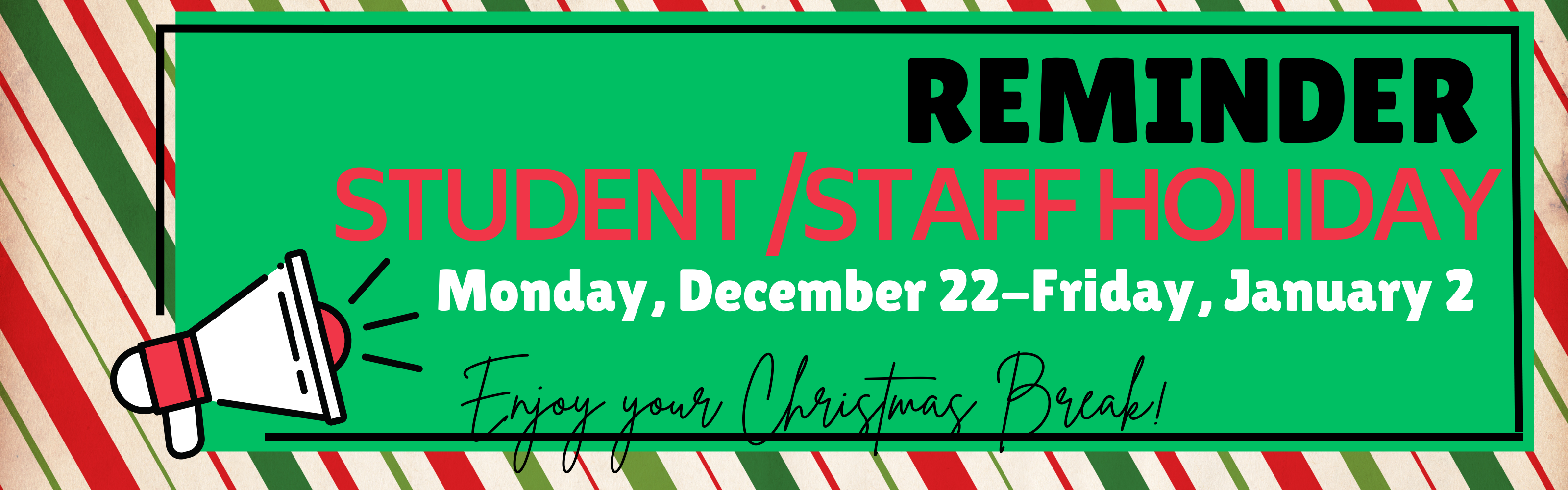 Christmas Break