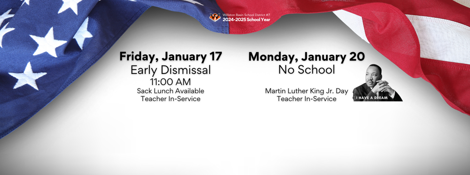 early dismissal and no school martin luther king junior and teacher in-service days