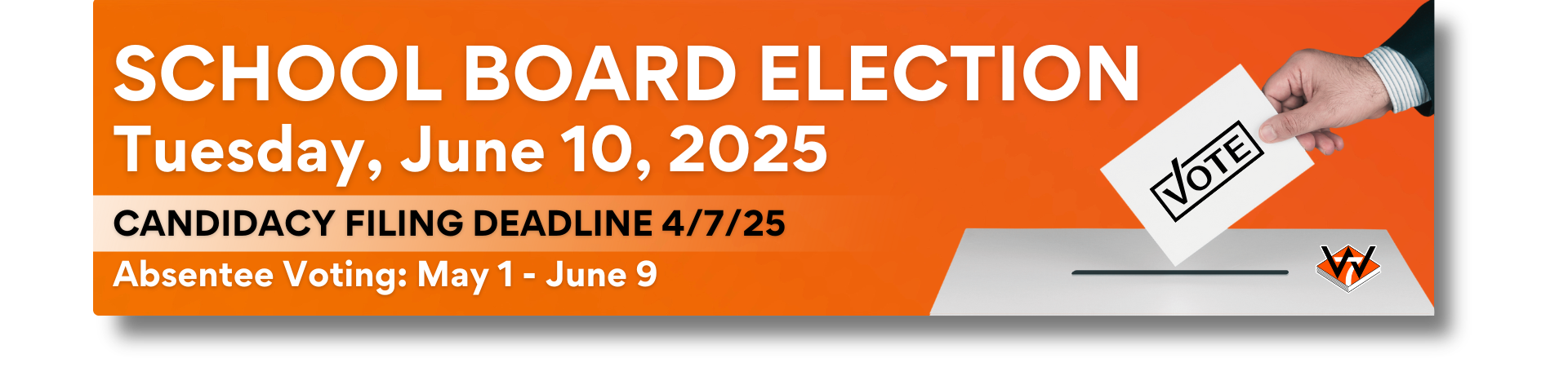 School Board Election will be held June 10, 2025 at the Williston ARC. Absentee Voting open from May 1 to June 9