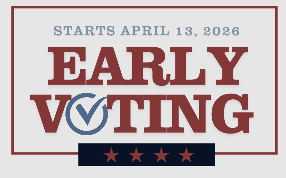 Early Voting Starts April 13th 