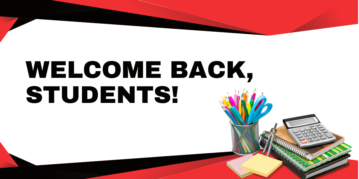 Welcome Back, students.