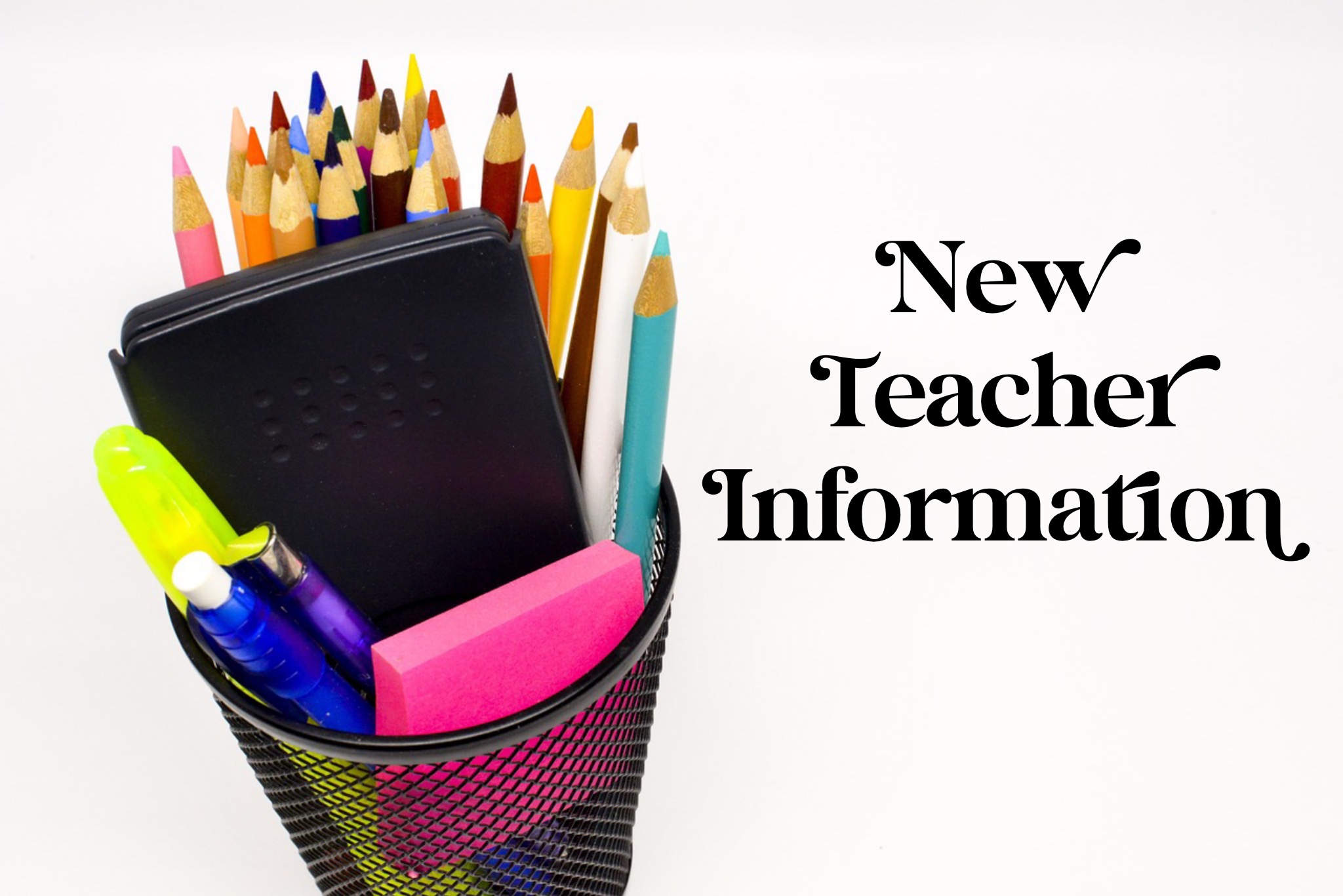 New Teacher Information