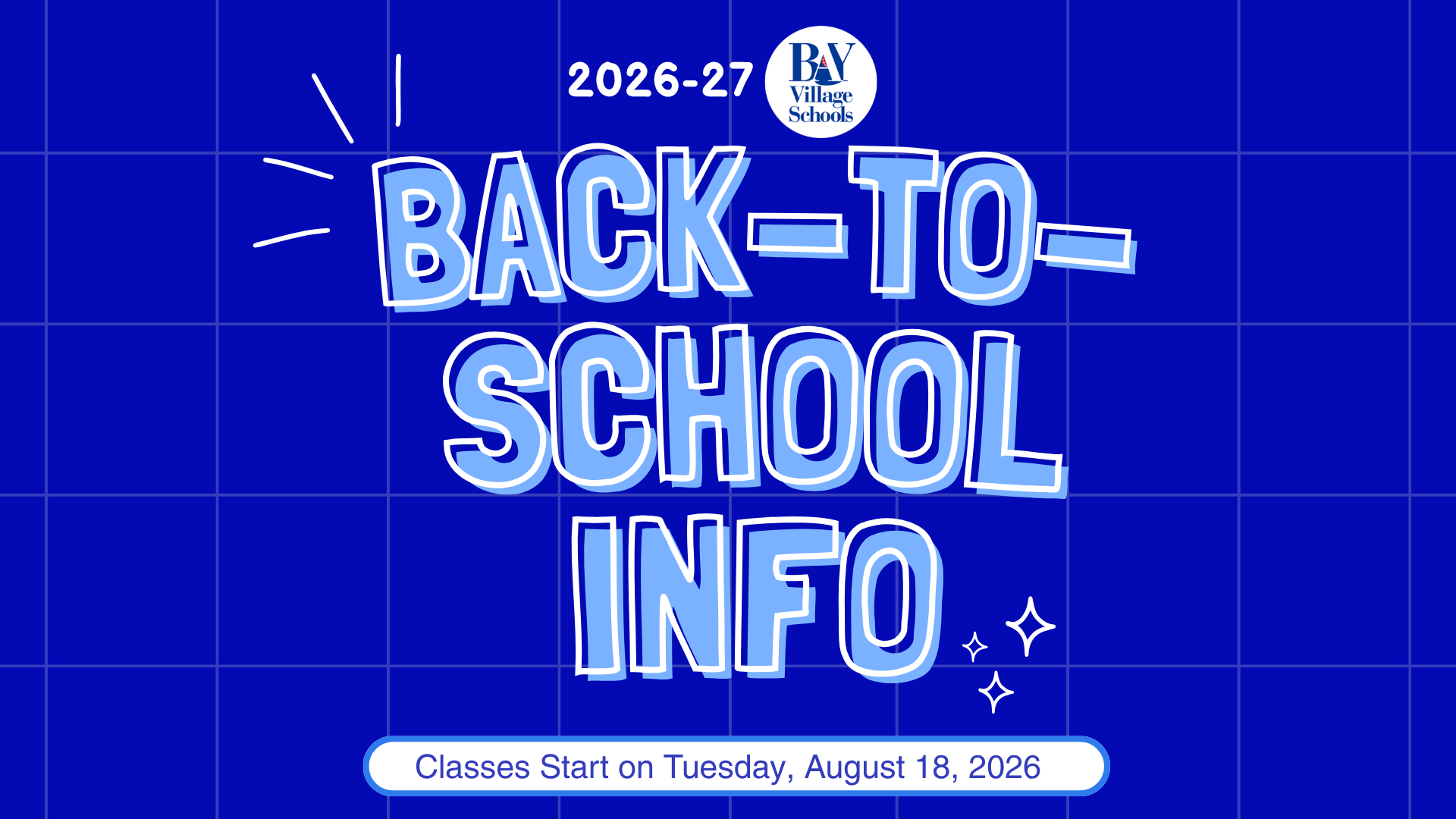 Back to School header image for the 2026-27 school year, which is blue and white and consists of blocky text and the district's logo.