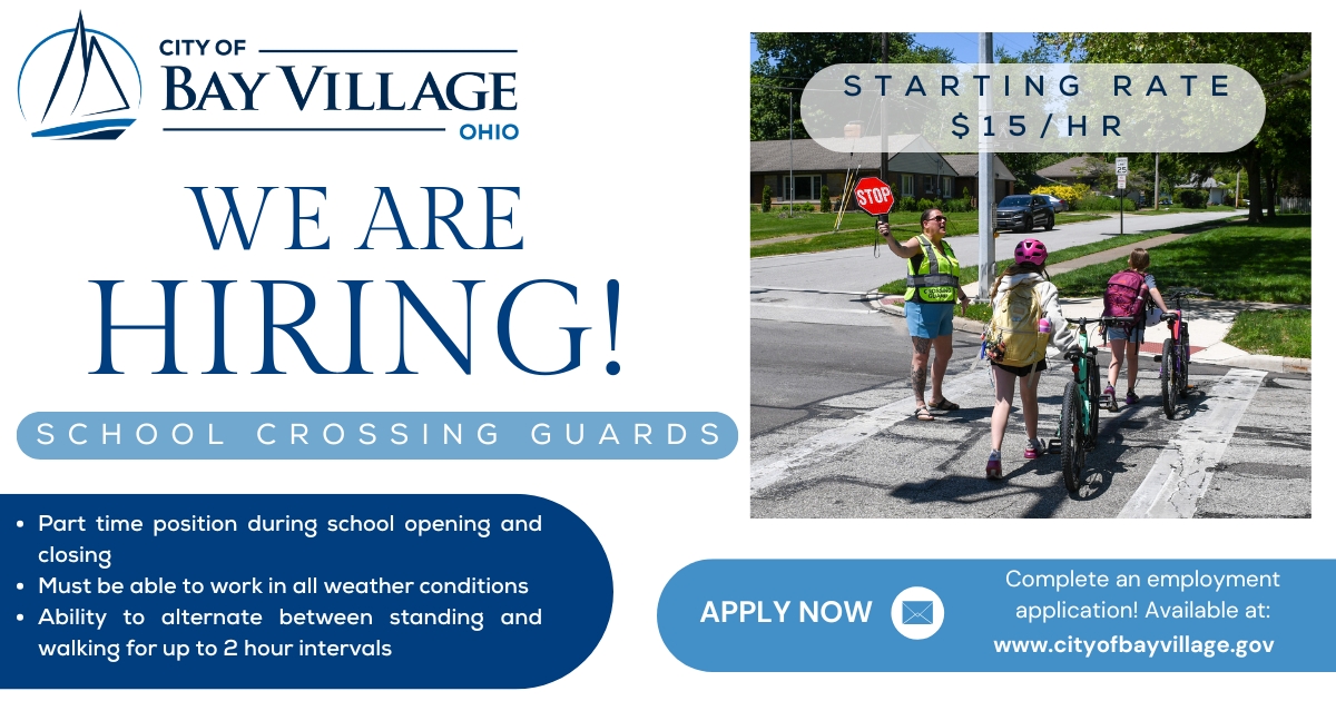 City of Bay Village is hiring school crossing guards flyer with image of a crossing guard assisting a student.