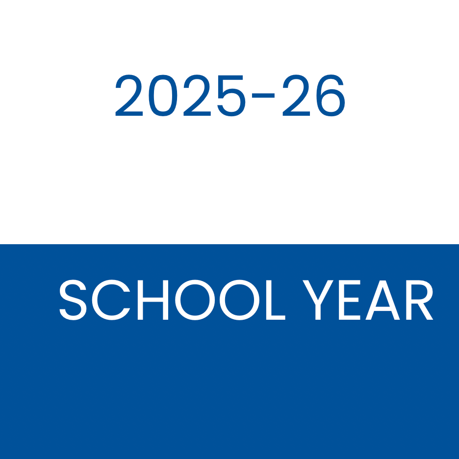 Blue and white text image saying 2025-26 school year.