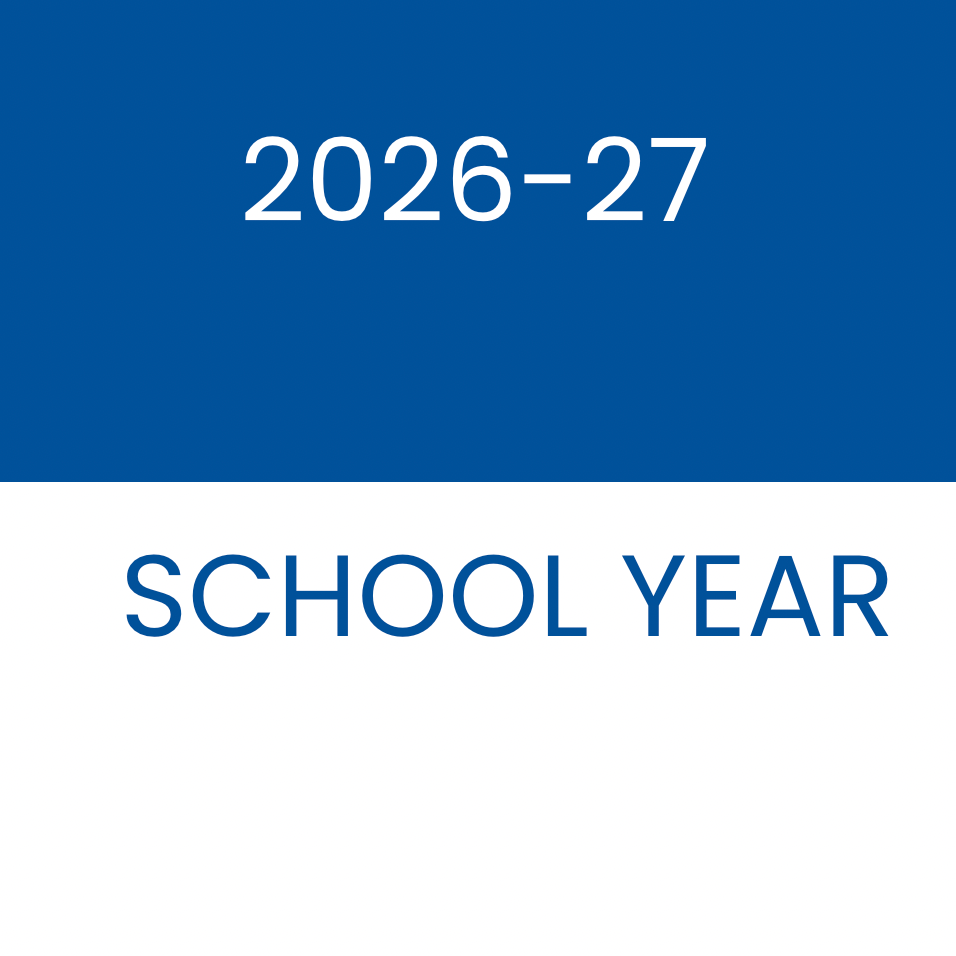 Image in blue and white that says 2026-27 school year, color block style.