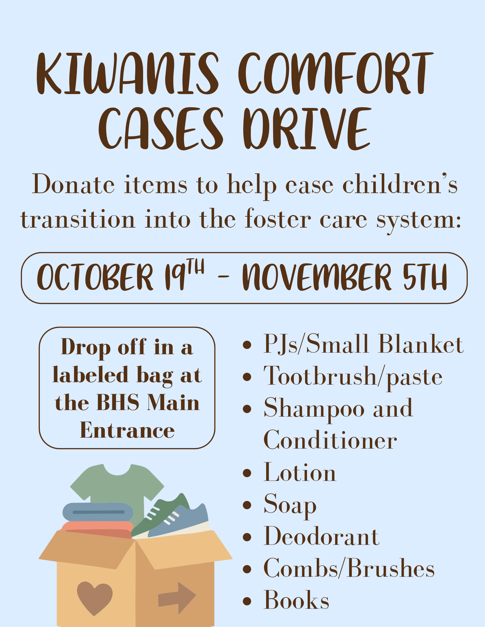 Key Club collection drive flyer for comfort care items with a box icon and a list of items that are being collected such as PJs, blankets, soap, lotion, deo, books, brushes and more.