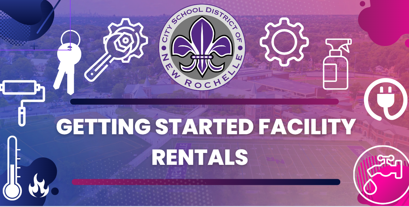 GETTING STARTED FACILITY RENTALS