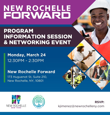 New Rochelle Forward workforce program information session March 24 at 12:30 p.m.