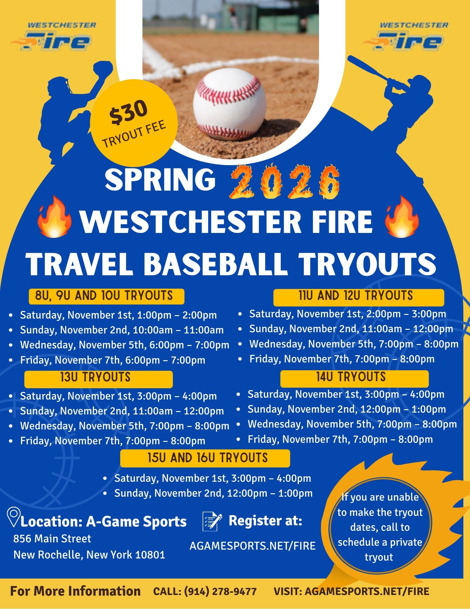 Flyer for the Spring 2026 Westchester Fire Travel Baseball Tryouts ($30 fee) for age groups 8U through 16U. Tryouts are scheduled on various dates in November 2025 (1st, 2nd, 5th, and 7th) at A-Game Sports in New Rochelle, NY. Registration and more information are available at AGAMESPORTS.NET/FIRE or by calling (914) 278-9477.