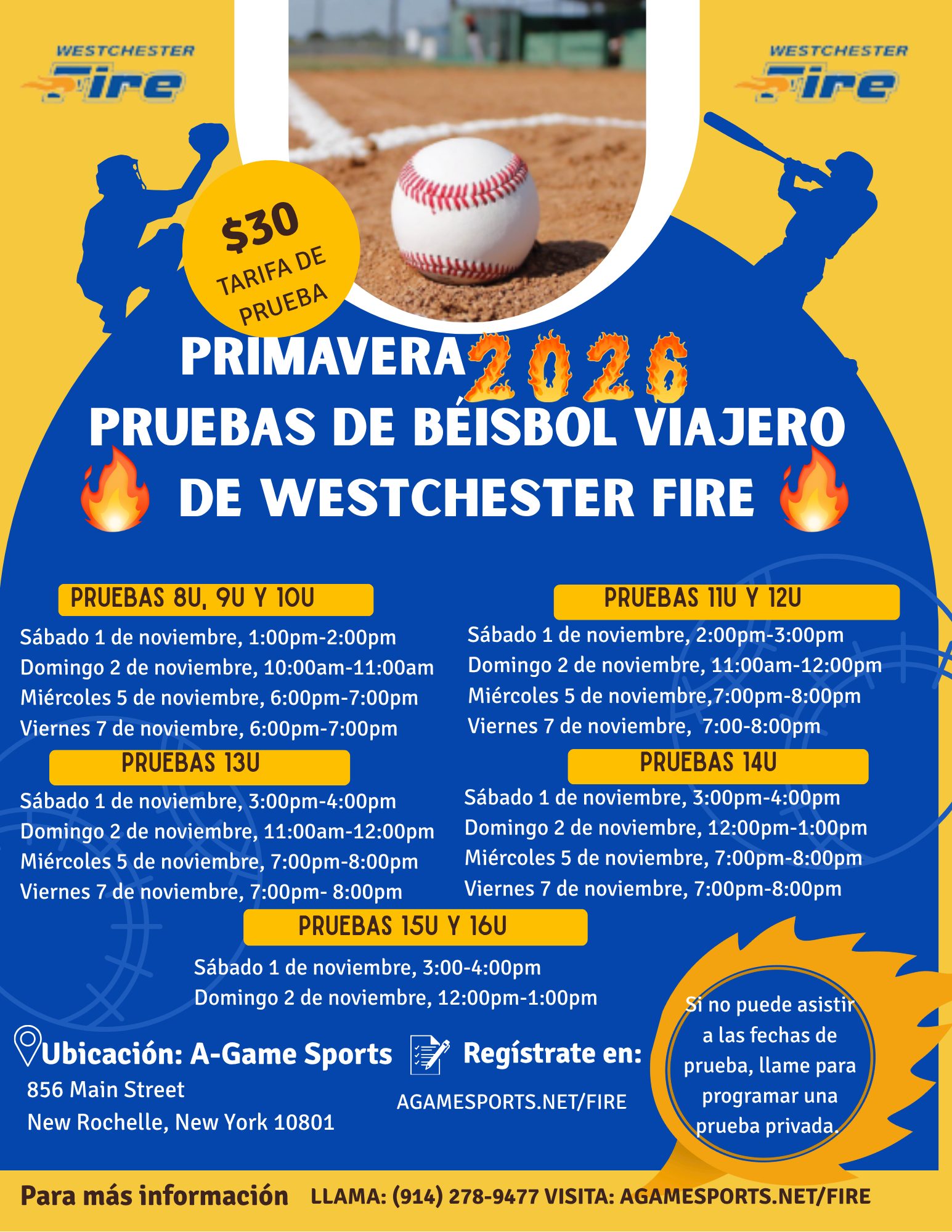 Flyer for the Spring 2026 Westchester Fire Travel Baseball Tryouts ($30 fee) for age groups 8U through 16U. Tryouts are scheduled on various dates in November 2025 (1st, 2nd, 5th, and 7th) at A-Game Sports in New Rochelle, NY. Registration and more information are available at AGAMESPORTS.NET/FIRE or by calling (914) 278-9477.