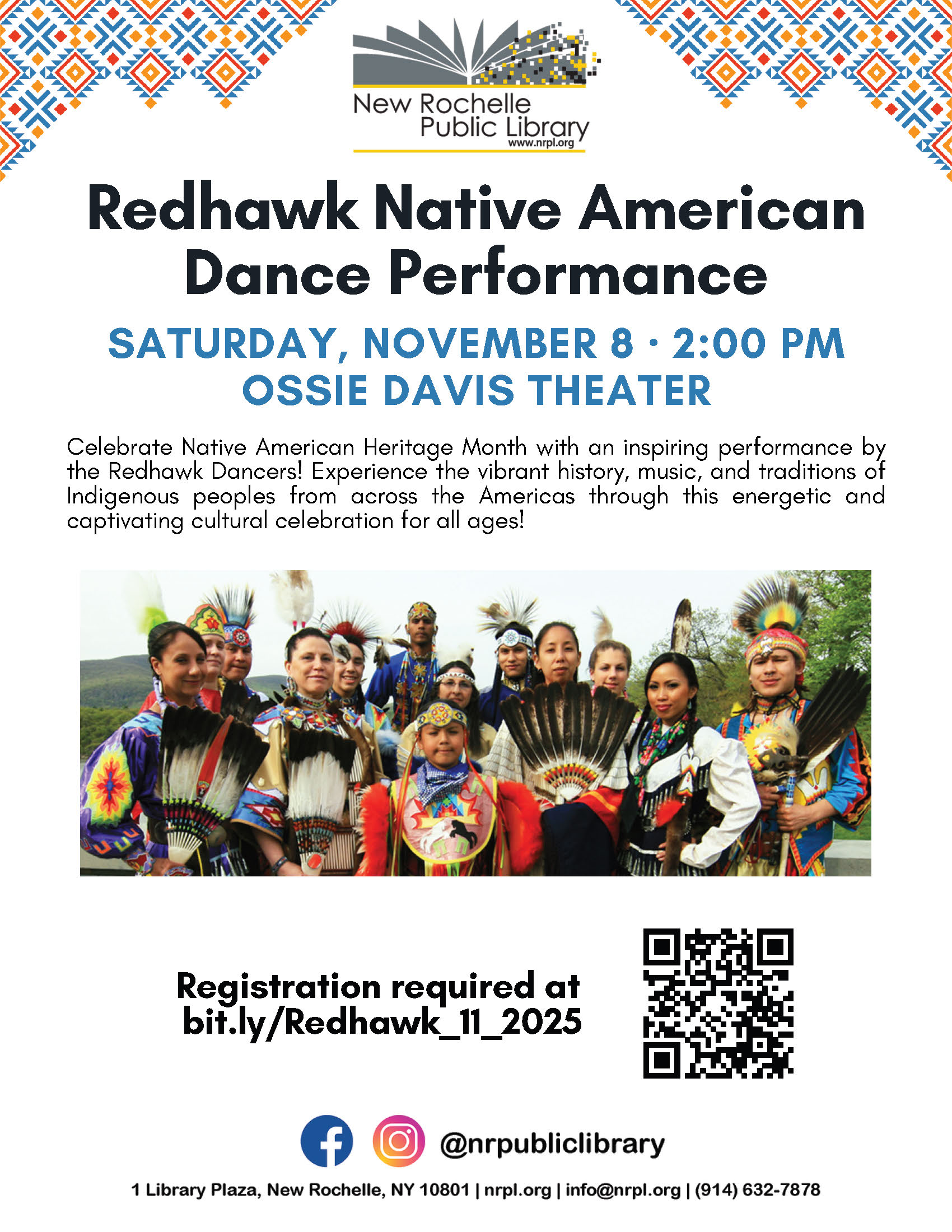 A promotional poster for the 'Redhawk Native American Dance Performance' event at the New Rochelle Public Library. The event celebrates Native American Heritage Month with an inspiring performance by the Redhawk Dancers. The event is scheduled for SATURDAY, NOVEMBER 8 $\bullet$ 2:00 PM in the OSSIE DAVIS THEATER. The poster features a large photo of a group of approximately a dozen smiling Native American performers dressed in vibrant, traditional regalia and holding various items like fans. The poster states that registration is required at a provided bit.ly link and includes a QR code and contact information for the library