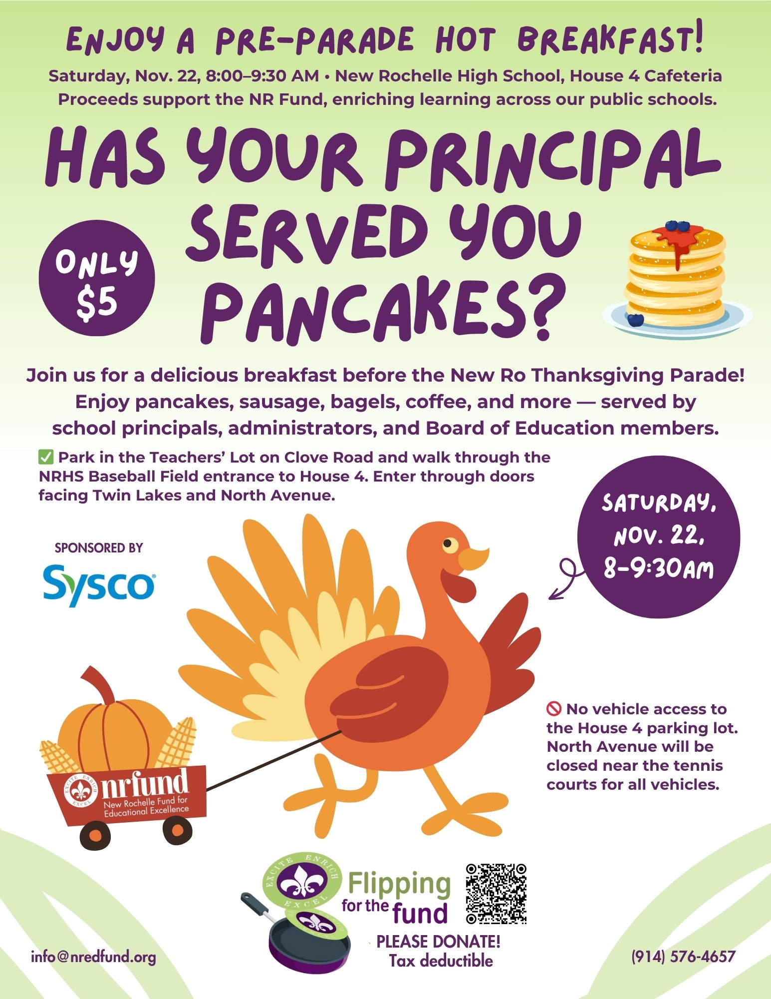 Promotional flyer for the "Enjoy a Pre-Parade Hot Breakfast!" event. The text highlights the date and time: Saturday, Nov. 22, 8:00–9:30 AM, at New Rochelle High School. The cost is "ONLY $5," and proceeds support the NR Fund. The headline asks, "HAS YOUR PRINCIPAL SERVED YOU PANCAKES?" The event offers pancakes, sausage, bagels, coffee, and more, served by school principals and administrators. The flyer also features an illustration of a festive turkey pulling a small red wagon labeled "nr fund" carrying a pumpkin, and a smaller logo that says "Flipping for the fund." Contact info and a QR code are included.