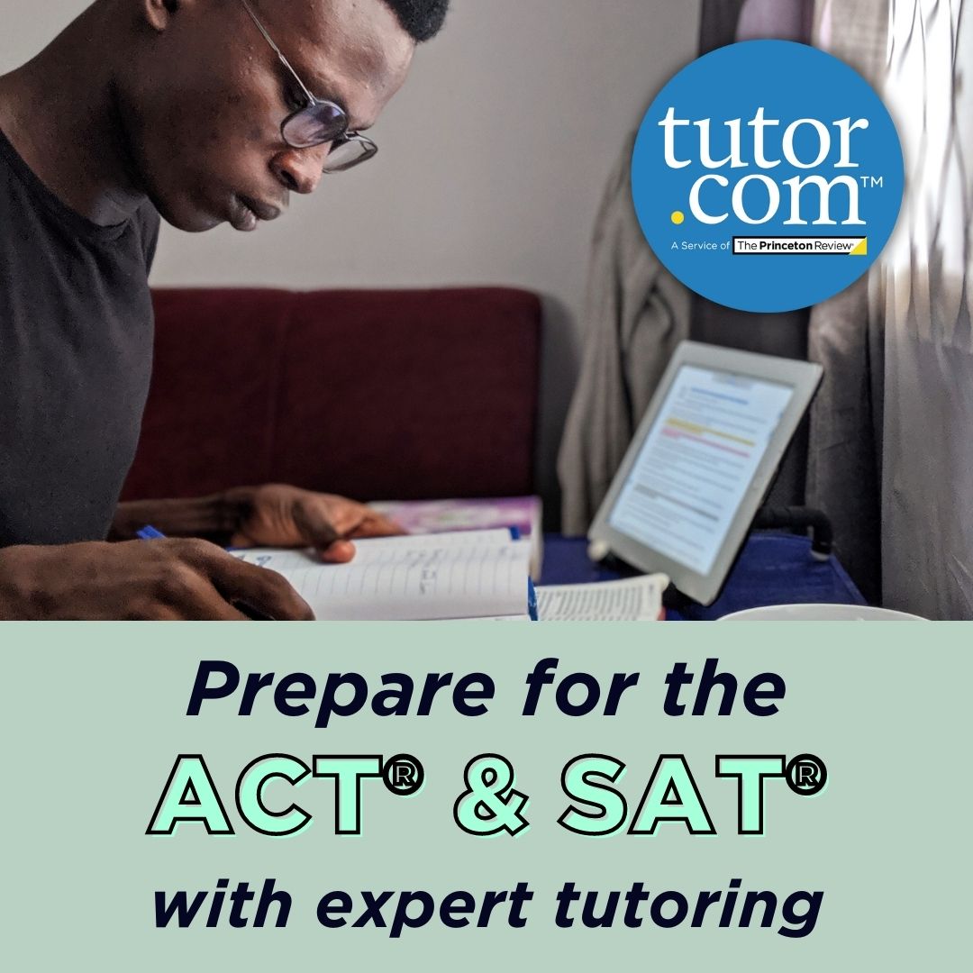 Prepare for ACT and SAT Tutor.com