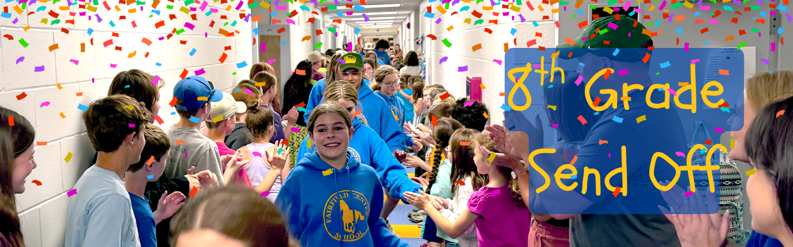 Eight Grade Send Off