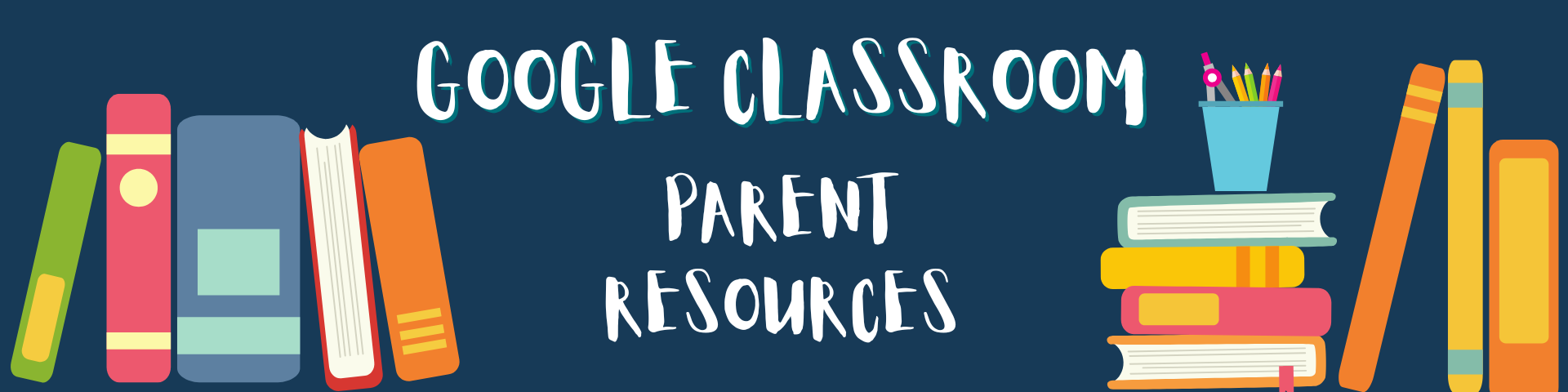 Google Classroom (Parent Info)