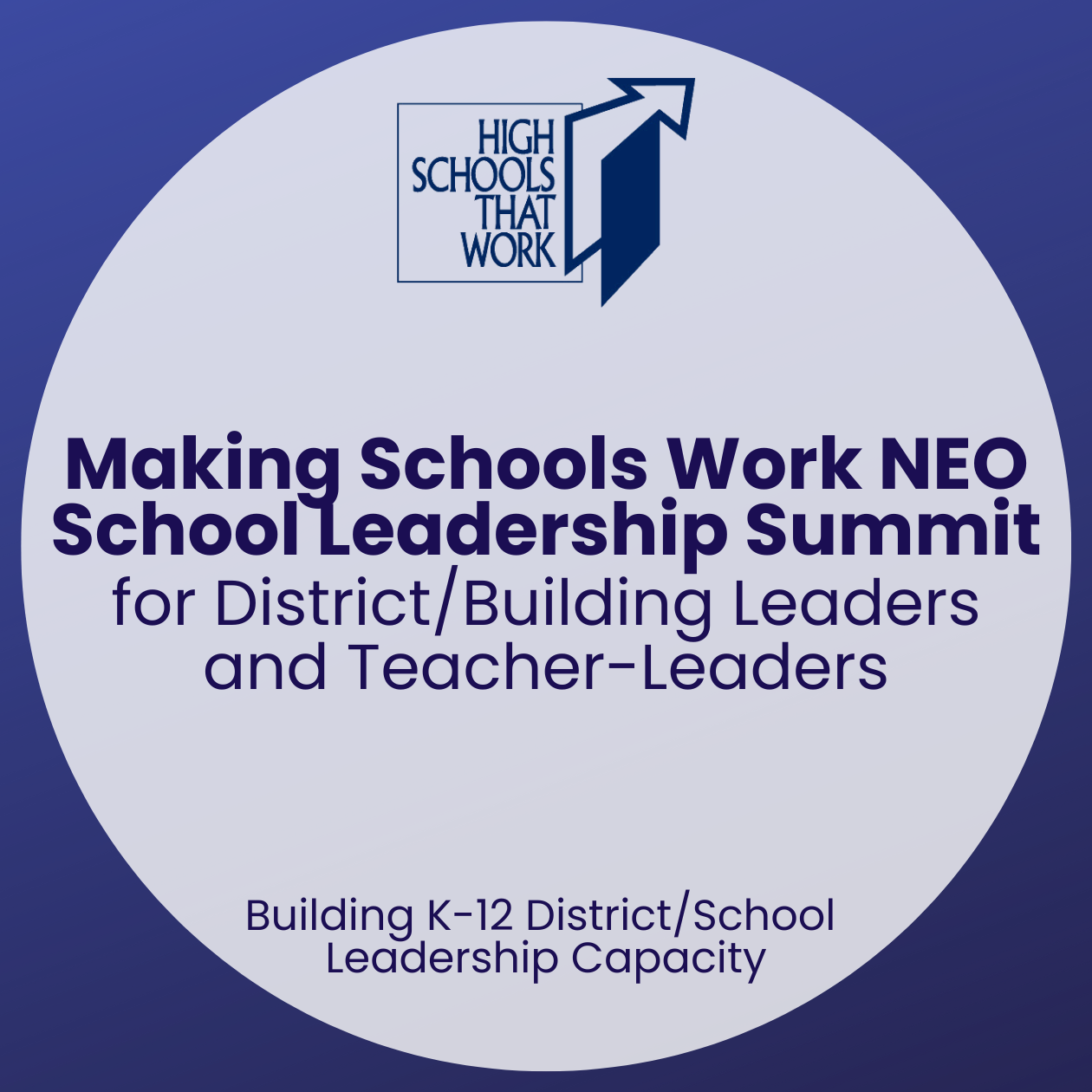 HSTW/MMGW/MSW NEO Region School Leadership Summit
