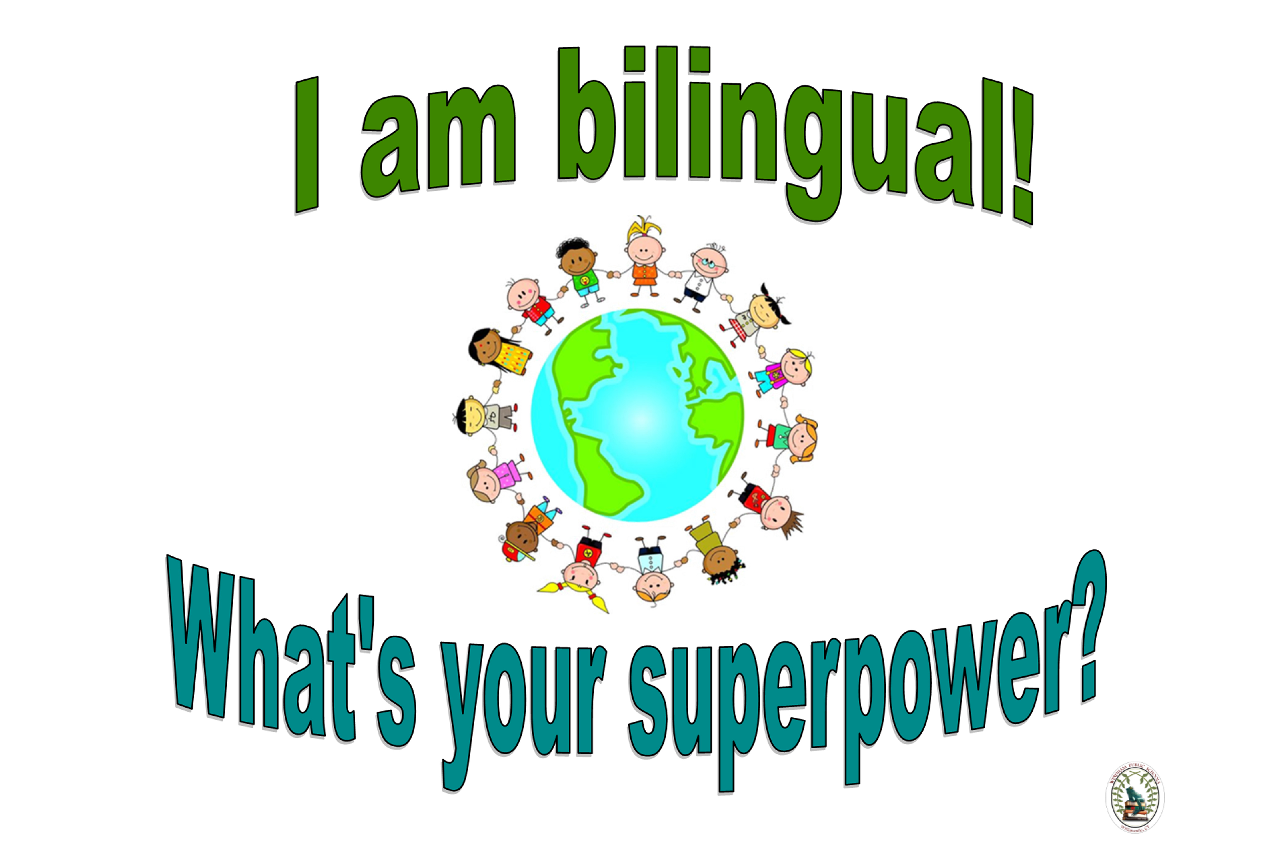 I am bilingual! What's your superpower?