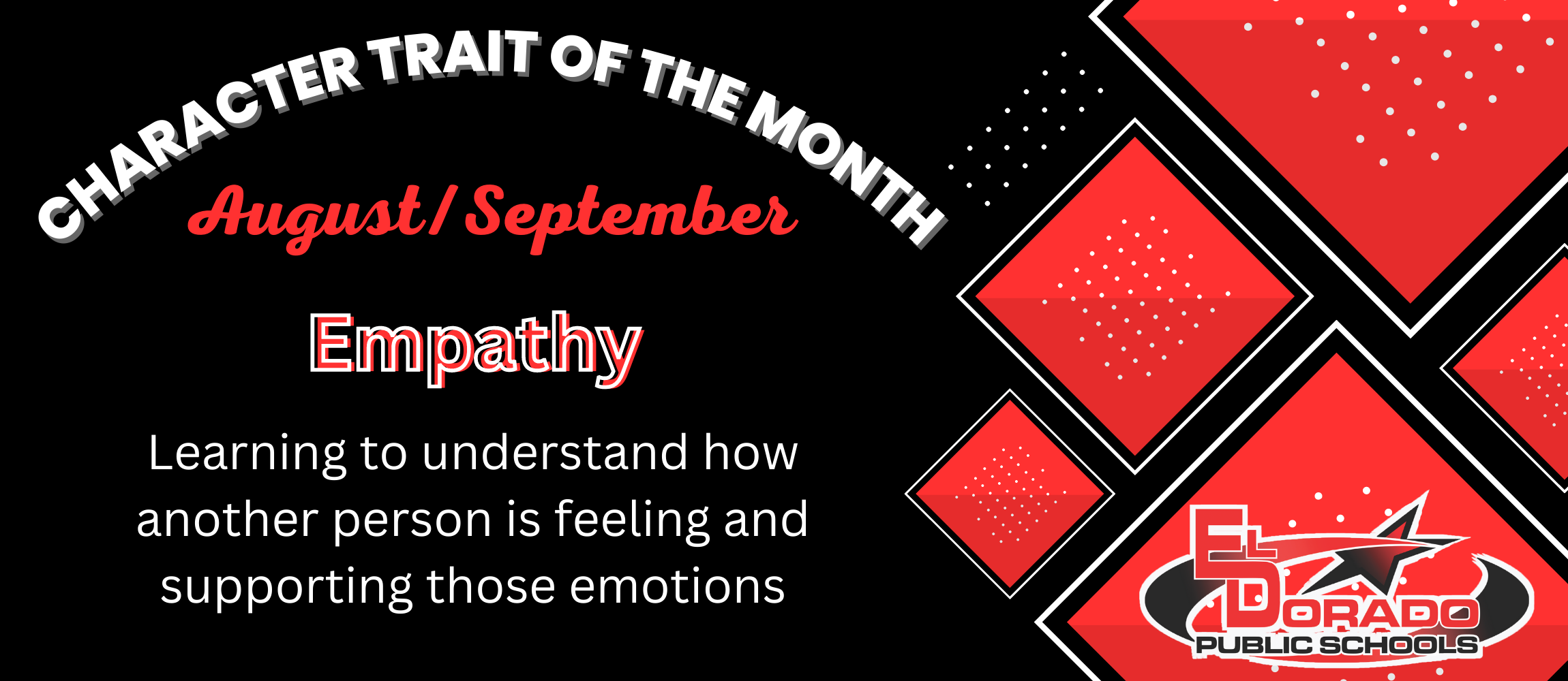 Character Trait of the Month for August/September - Empathy: Learning to understand how another person is feeling and supporting those emotions