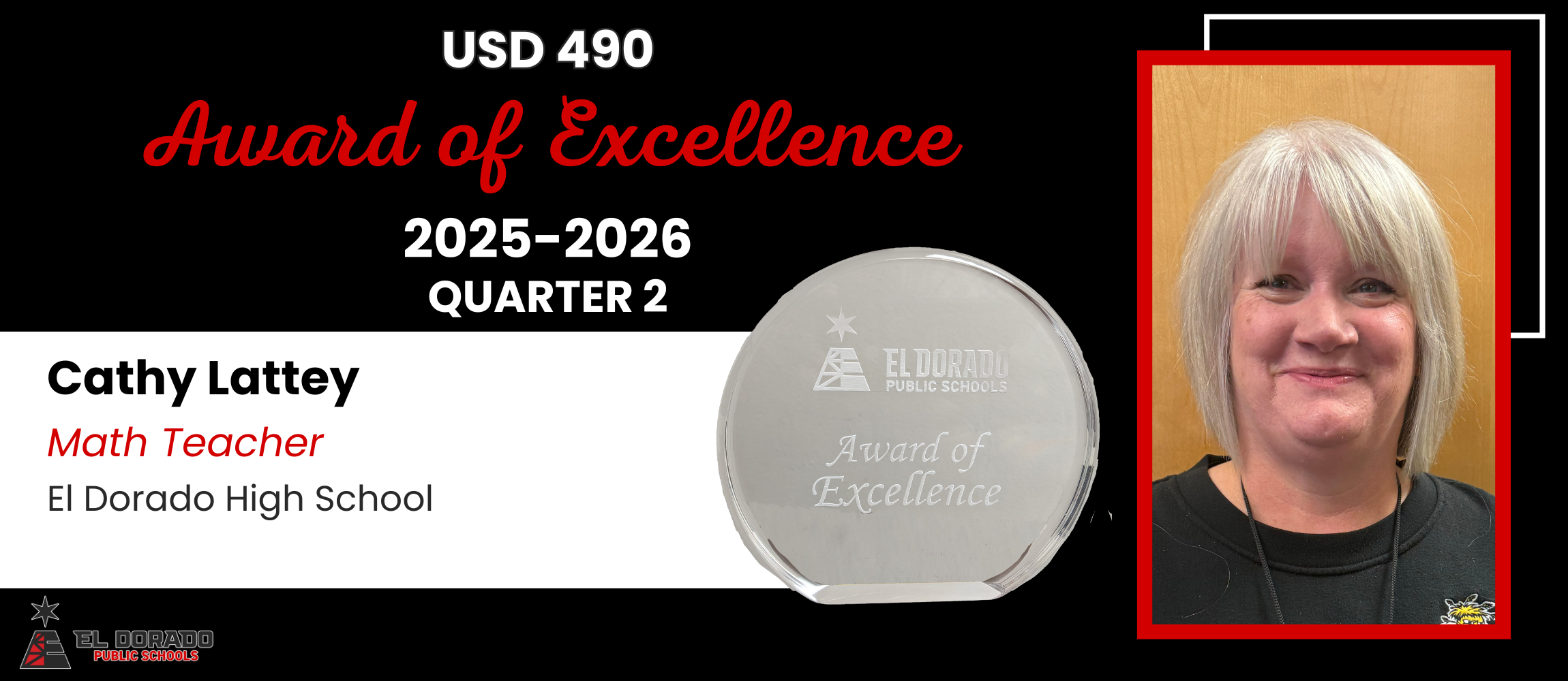 Cathy Lattey, EHS math teacher,  is the Q2 Award of Excellence Recipient.  Graphic includes a photo of her and the award