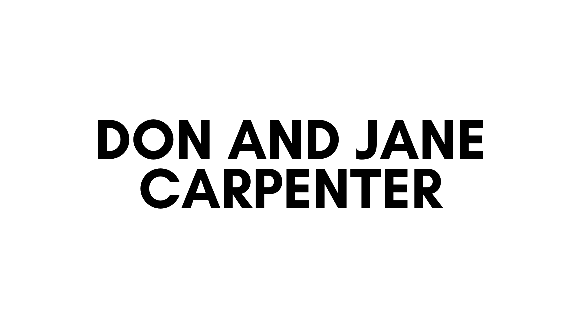 DON AND JANE CARPENTER