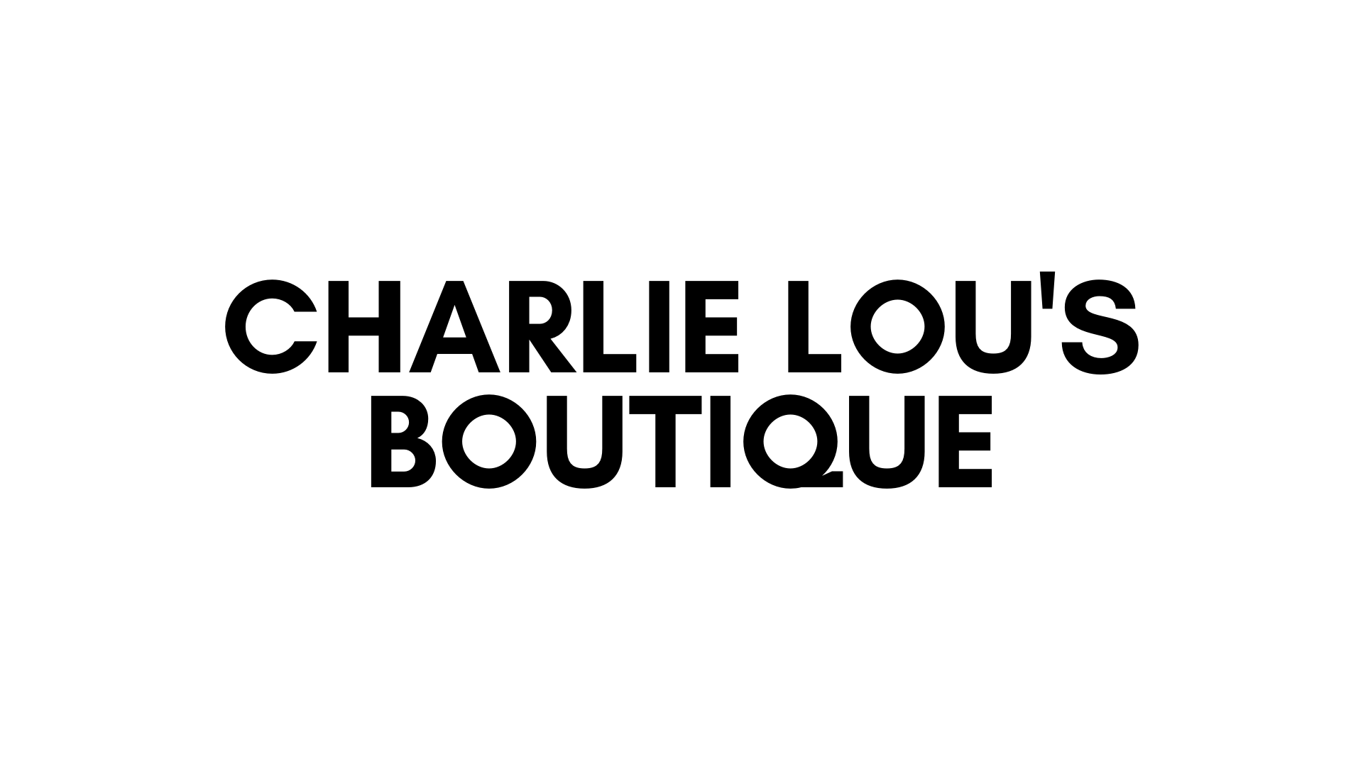 CHARLIE LOU'S BOUTIQUE