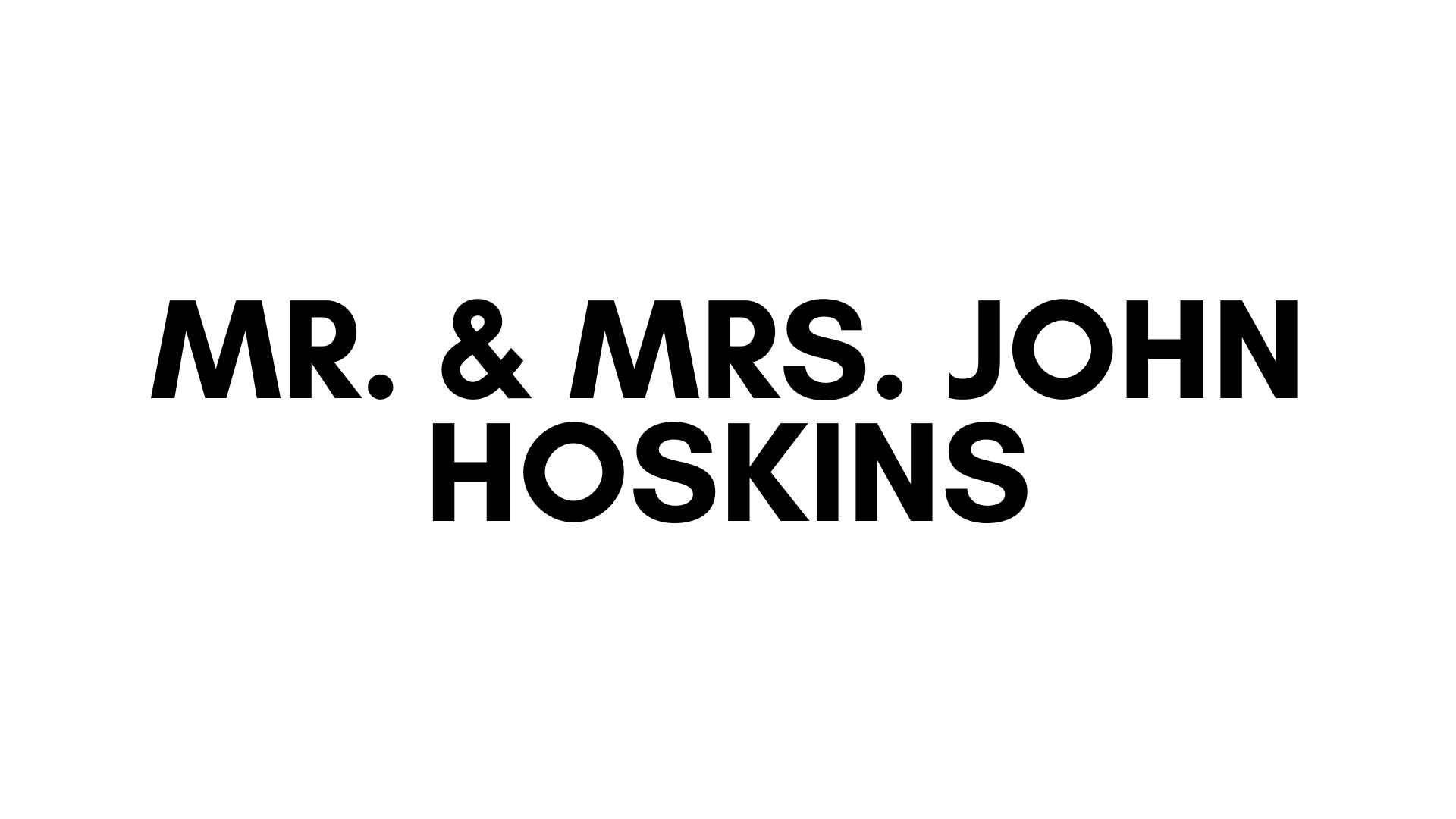 MR AND MRS JOHN HOSKINS