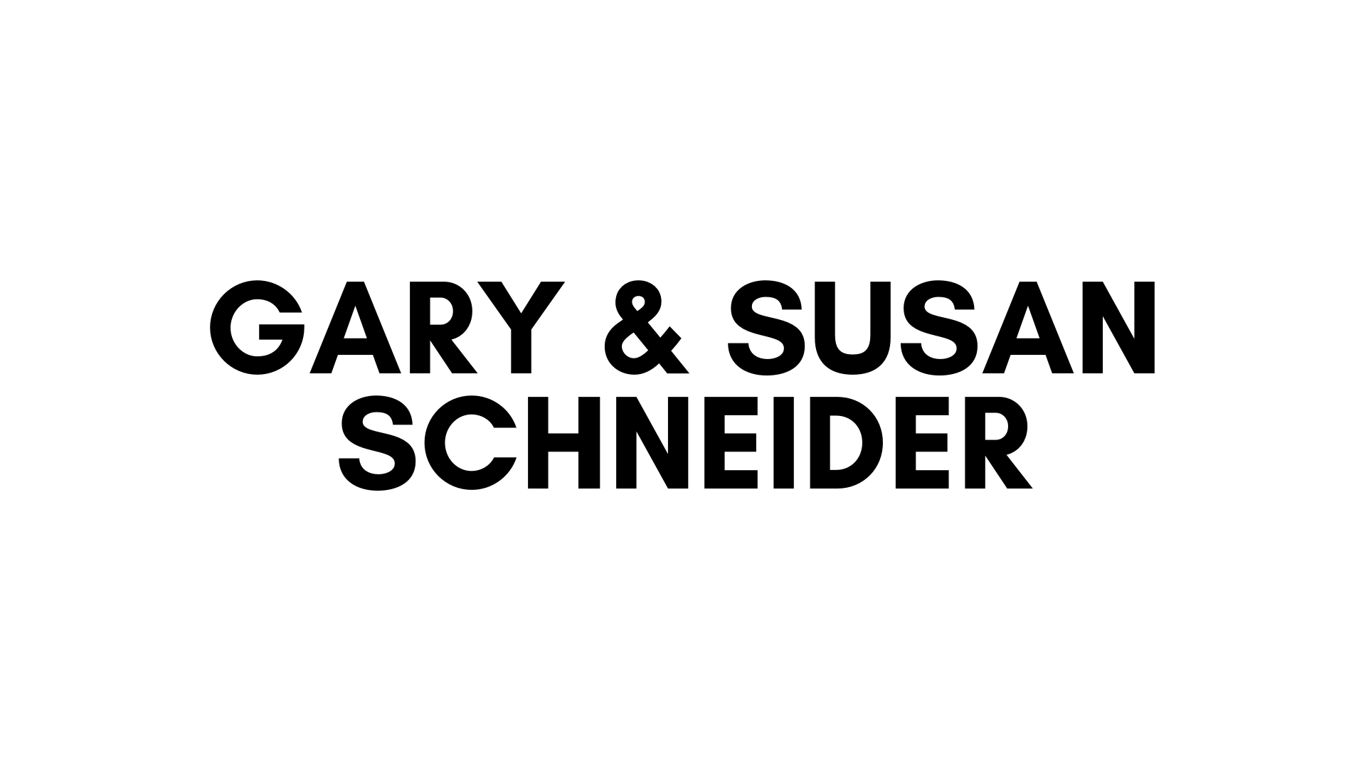 GARY AND SUSAN SCHNEIDER