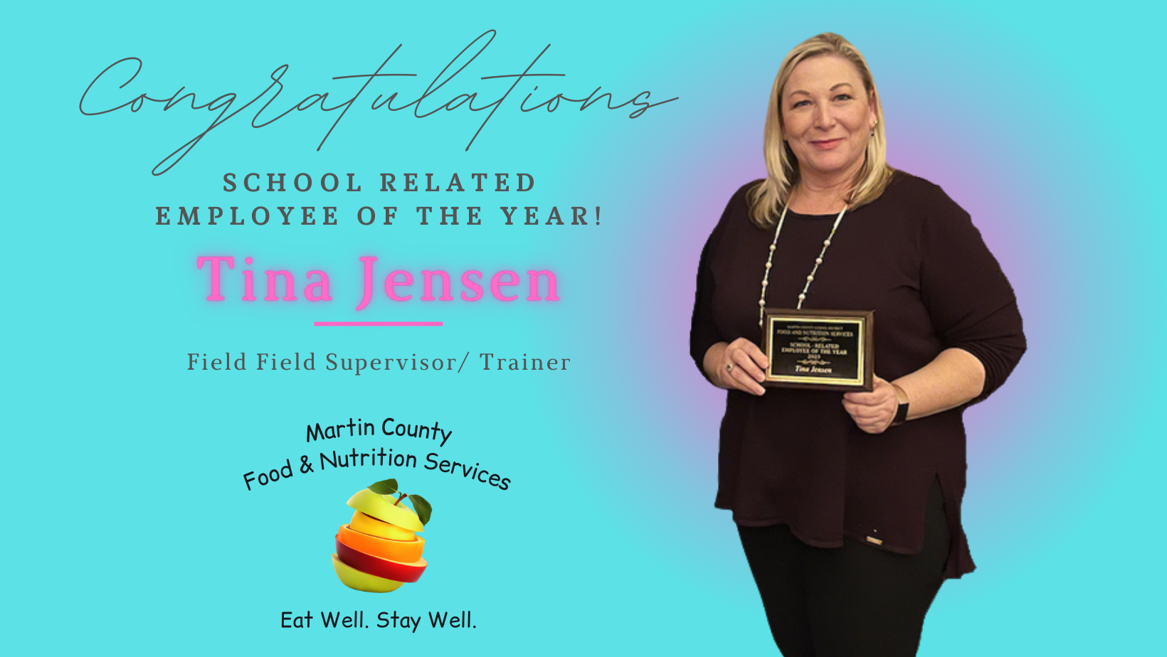 Congratulations to Tina Jensen, School Related Employee of the Year