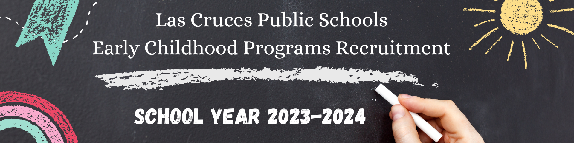 Las Cruces Public Schools Early Childhood Programs Recruitment School Year 2023-2024 Flyer