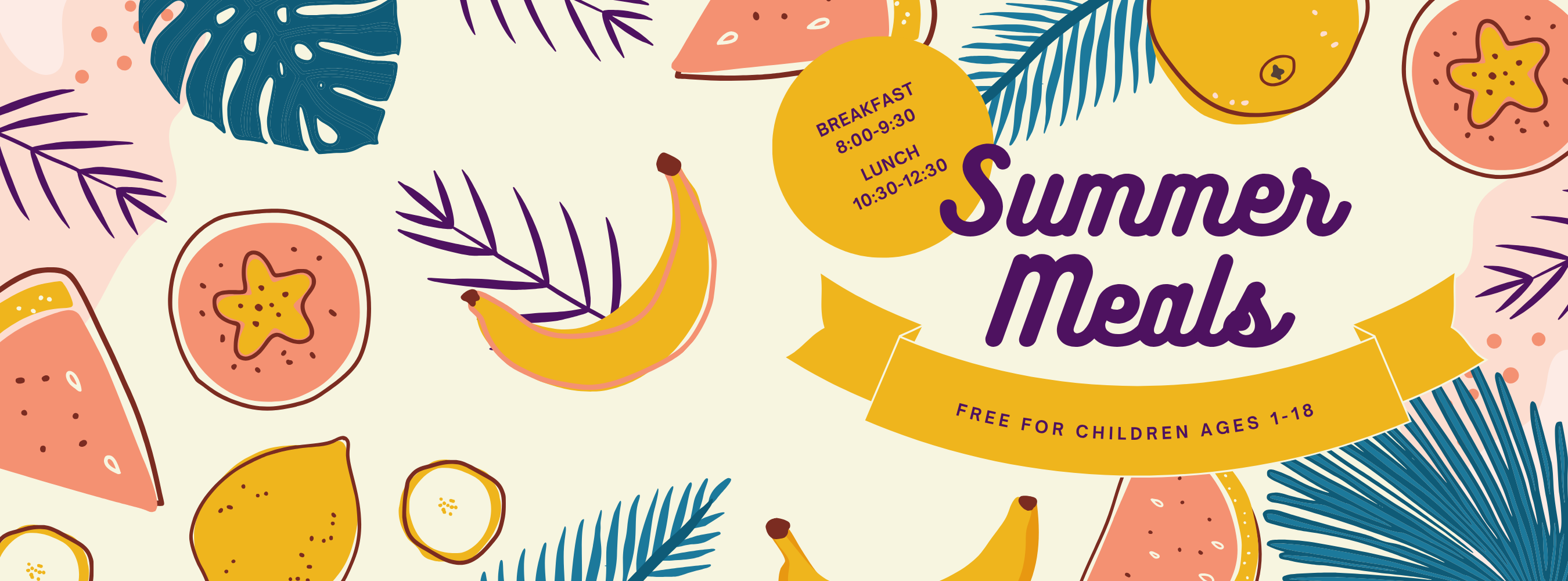 Summer Meals Free for Kids ages 1-18