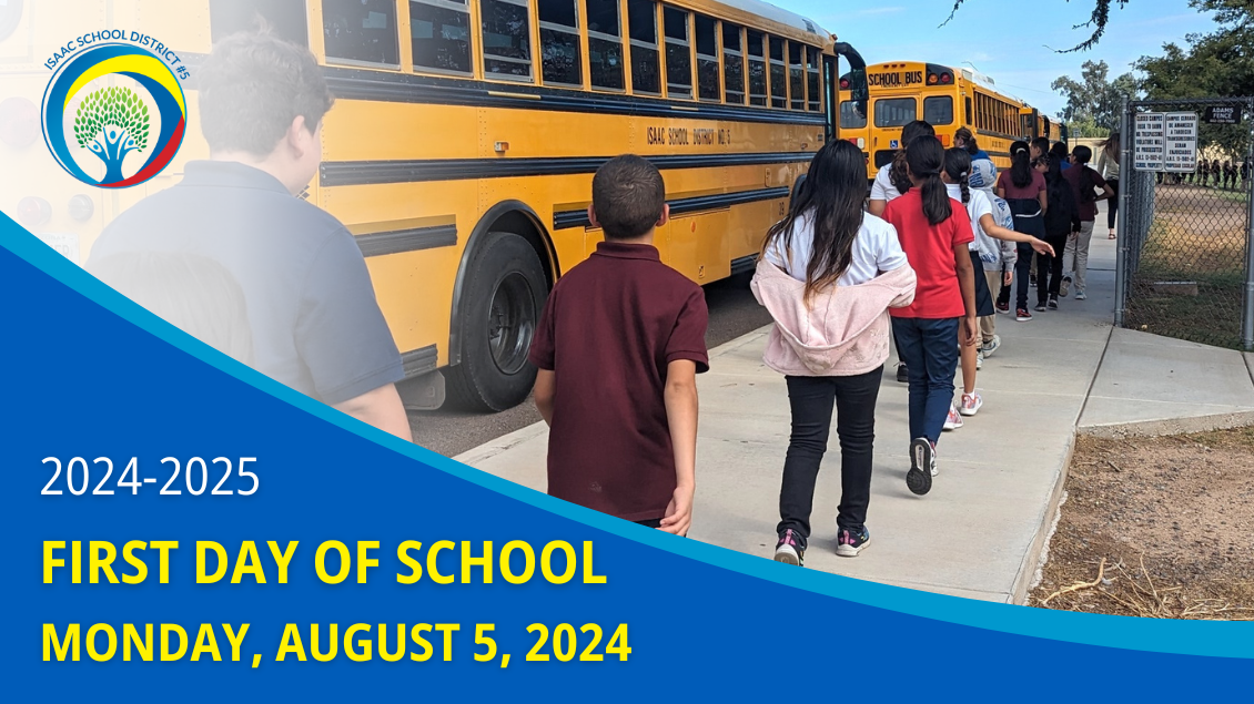 2024-2025 First Day of School Monday, August 5, 2024