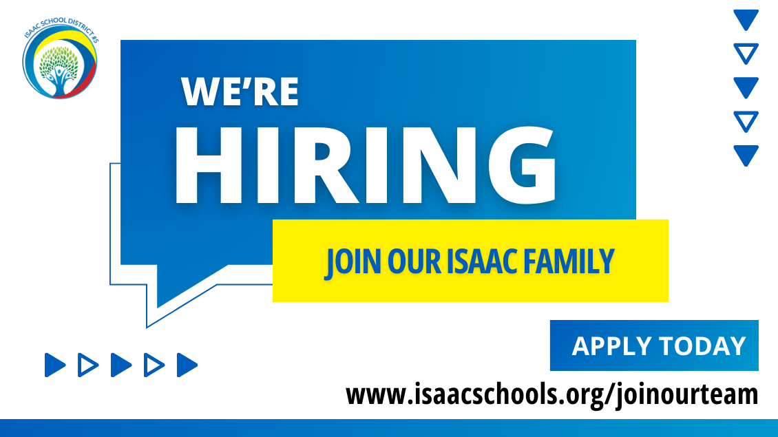 We're Hiring, Join our Isaac Family. Apply Today at www.isaacschools.org/joinourteam