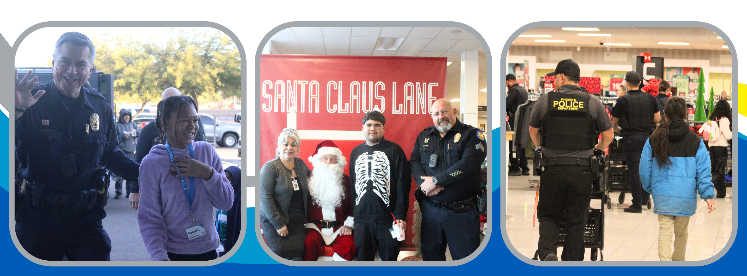 The image is a collage of three photographs showcasing community engagement between law enforcement officers and students.  The first image shows a smiling police officer interacting joyfully with a student wearing a purple hoodie, outdoors, with other people in the background. The second image features a "Santa Claus Lane" backdrop, with Santa Claus sitting in the center. On either side, there are individuals including a police officer and community members, all posing for the photo. The third image depicts a police officer walking alongside a child in a blue jacket inside a store, with other shoppers and officers visible in the background.