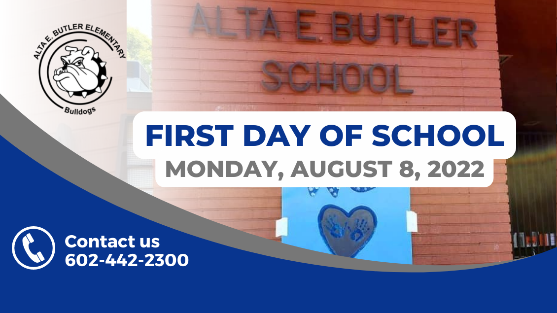 First Day of School on Monday August 8, 2022