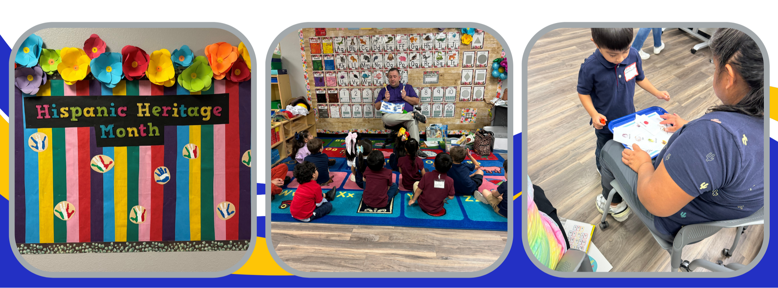 3 pictures, a Hispanic Heritage Month bulletin board, a class  in a lesson with the school's social worker, and a parent and her son working together during a Kindergarten Bootcamp class.