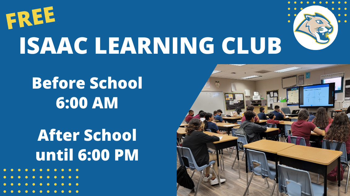 FREE Isaac Learning Club available before and after school program for students.