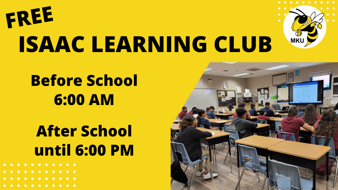 Free Isaac Learning Club available before and after school for all students.
